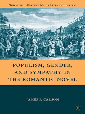 cover image of Populism, Gender, and Sympathy in the Romantic Novel